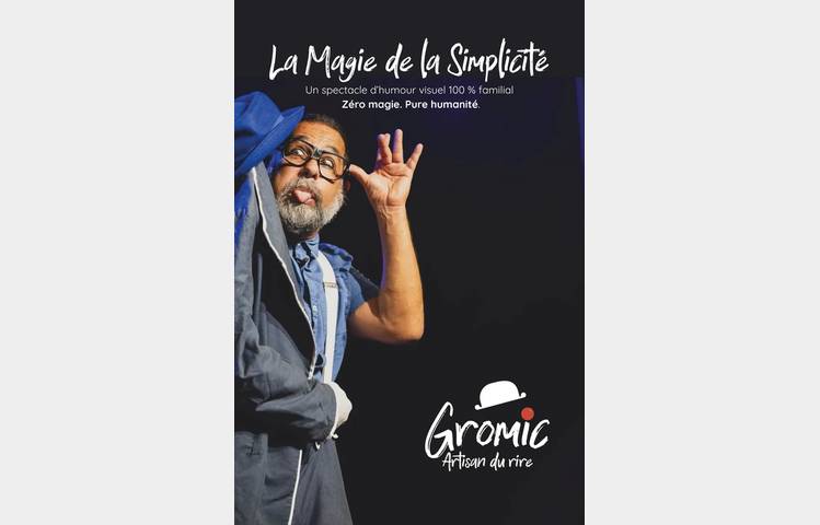 image de Spectacles familial : La magie de la simplicité Beaumont-Monteux - Festival National des Humoristes